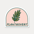 STICKER - PLANTROVERT BY JUST FOLLOW YOUR ART